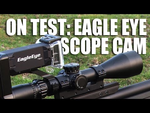On test: Eagle Eye scope cam