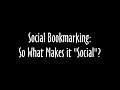 Social Bookmarking: Making the Web Work for You