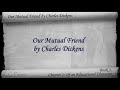 Book 2, Chapter 01 - Our Mutual Friend by Charles Dickens