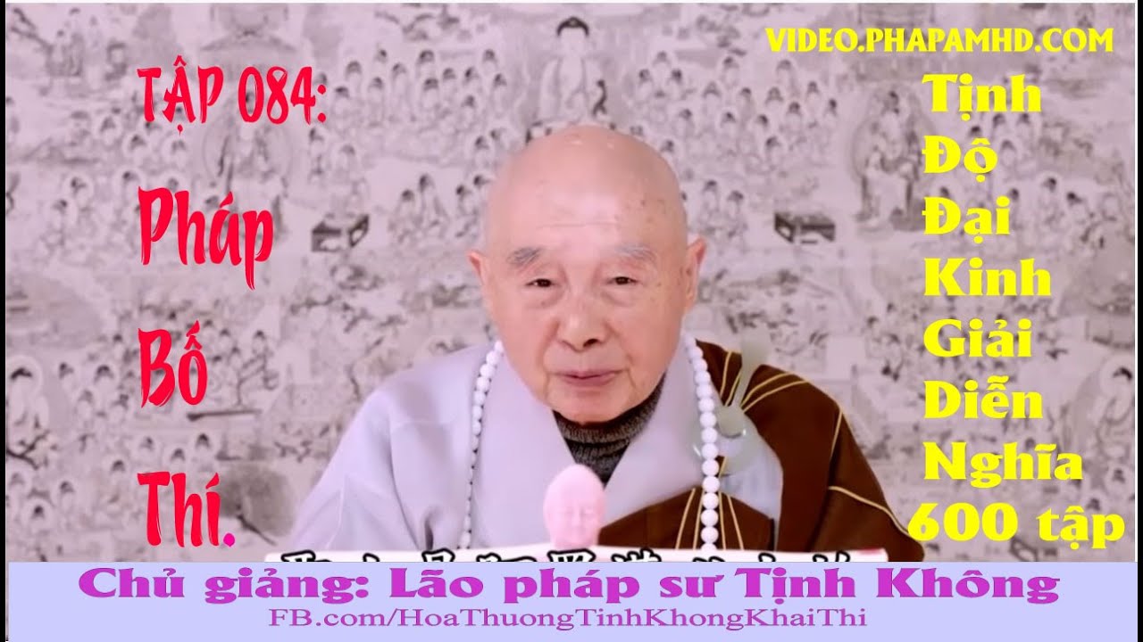 TẬP 084, Pháp Bố Thí, Tịnh Độ Đại Kinh Giải Diễn Nghĩa, Diệu Âm