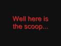 The Scoop