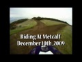Riding at Metcalf
