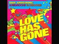 Love Has Gone :PRE-ORDER DOWNLOAD TO YOUR PC VIA YOUR MOBILE