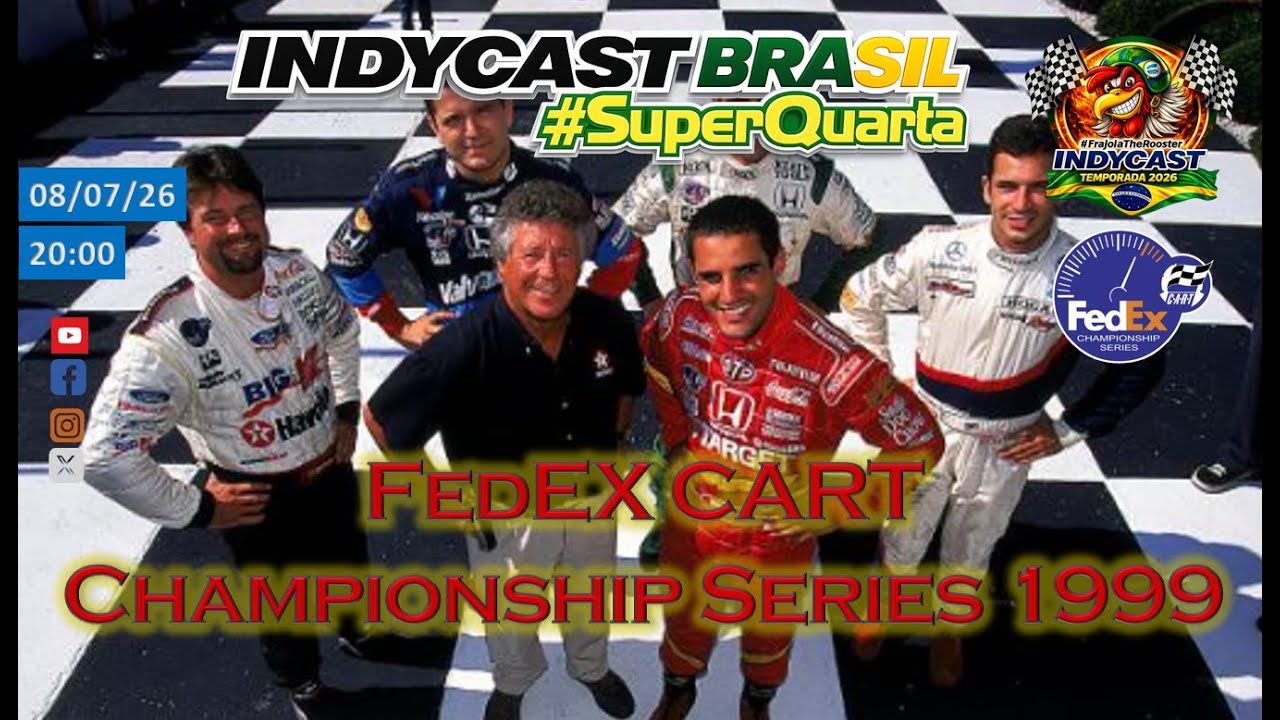 IndyCast Brasil #SuperQuarta #Preview #CART #Temporada1999 - FedEX CART Championship Series 1999