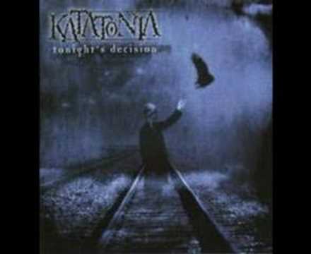 KATATONIA - RIGHT INTO THE BLISS
