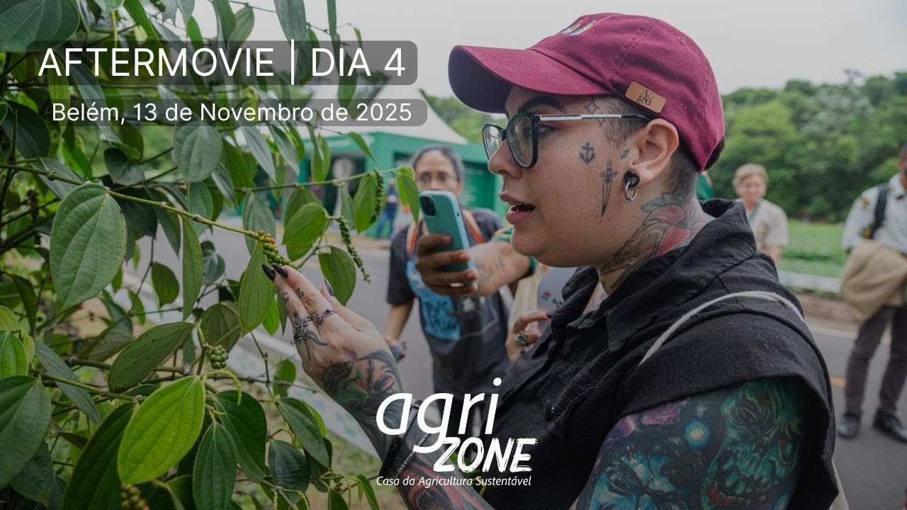 Dia 4 - Aftermovie da #AgriZone na #COP30