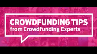 8 Crowdfunding Tips from Crowdfunding Experts