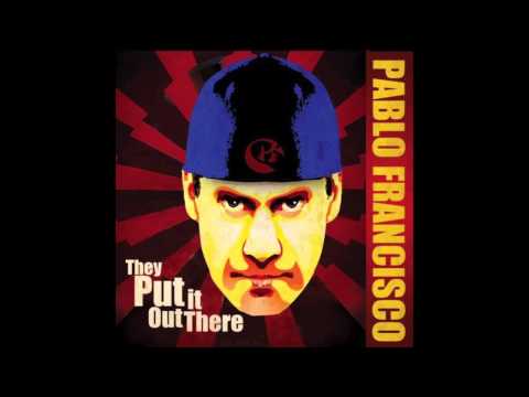 Pablo Francisco Shout out