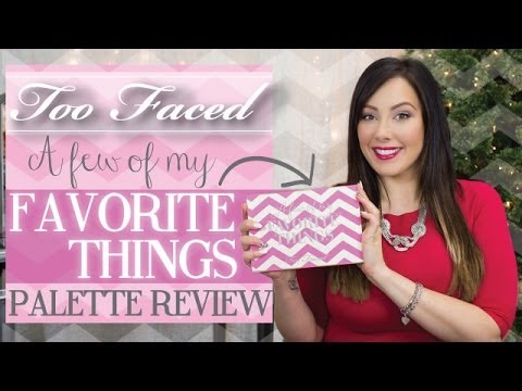 faced - SWATCHES & MORE INFO! :: http://www.makeupgeek.com/reviews/too-faced-a-few-of-my-favorite-things-palette-review/ :: MY INSTAGRAM :: http://instagram.com/m...