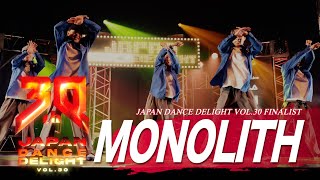 MONOLITH – JAPAN DANCE DELIGHT VOL.30 FINAL