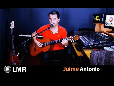 Lo que nos queda-Jaime Antonio-Versión Acústica 2017