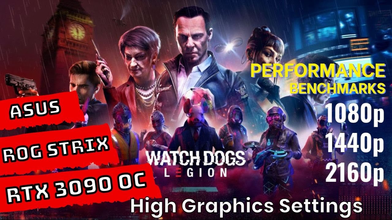 Watch Dogs Legion RTX 3090 RT DLSS Benchmarks at | 1080p | 1440p | 4K | [ASUS ROG STRIX RTX 3090 OC]