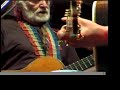 Arlo Guthrie   Willie Nelson/Will The Circle be Unbroken