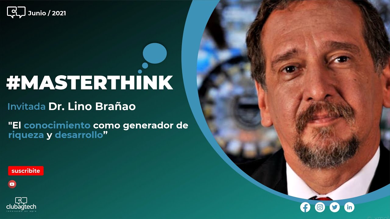 #MASTERTHINK -  Lino Barañao -"El Conocimiento como generador de riquezas y desarrollo"