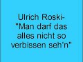 Ulrich Roski- Man darf das alles nicht so verbissen seh\ Ulrich Roski- Man darf das alles nicht so verbissen seh\