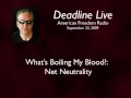 broadcast on september 23/09 on deadline live. jack blood talks about net neutrality. websites deadlinelive.info http
