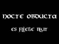 Nocte Obducta - Es flie?e Blut