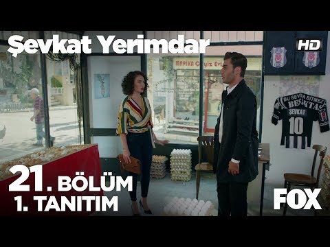 Şevkat Yerimdar 21. Bölüm Fragmanı                                                                                                                                                                                                                        