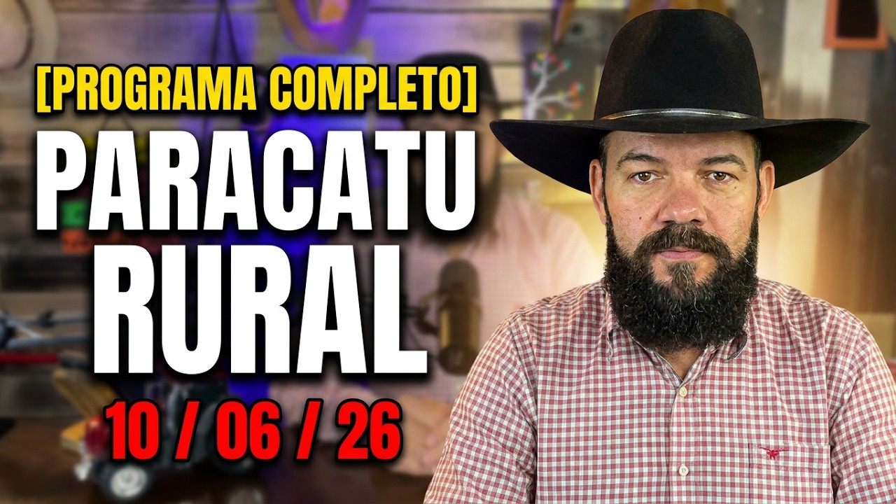 Programa Paracatu Rural 10 de junho de 2026 - completo