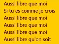 Aussi libre que moi - Gr�gory Lemarchal