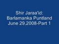 Shir jaraa'id Barlamanka Puntland June 29,2008 Part 1