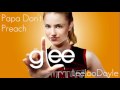 Glee Cast - Papa Don't Preach (HQ) [FULL SONG]