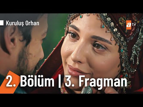 Kuruluş Orhan 2. Bölüm 3. Fragmanı                                                                                                                                                                                                                        