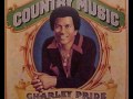 Charley Pride - (I'm So) Afraid Of Losing You Again