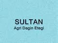 Sultancan - Agri Dagi