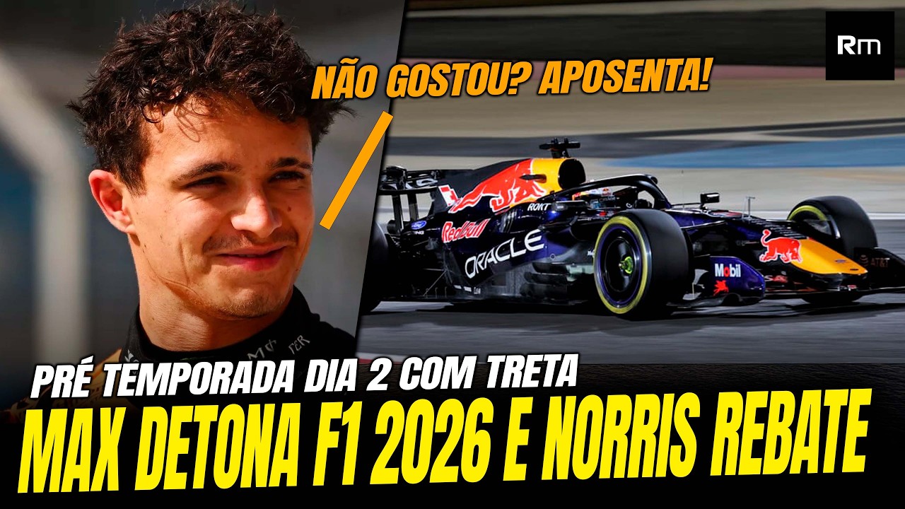 TRETA: NORRIS DÁ INVERTIDA EM VERSTAPPEN, ENQUANTO LECLERC LIDERA O 2º DIA DE PRÉ TEMPORADA #f1