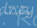 MQ 3 feat. Rodney Jerkins - Every day (Darchild Remix)