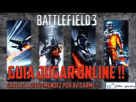 BATTLEFIELD 3 - GUIA JUGAR ONLINE !!