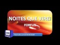 NOITES QUE VIREI