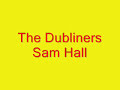 The Dubliners - Sam Hall