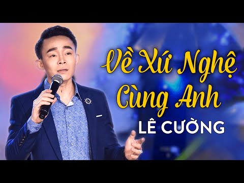 Về xứ Nghệ cùng anh