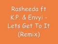 Rasheeda ft K.P. & Envyi - Lets Get To It (remix)