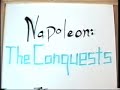 Napoleon: The Conquests Napoleon: The Conquests