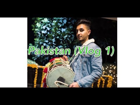 Pakistan (Vlog 1)