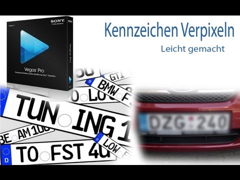 Sony Vegas Kennzeichen Verpixeln leicht gemacht Full HD Deutsch
