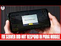 How To Fix Server Did Not Respond Pubg Mobile Lite