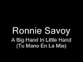 Ronnie Savoy - A Big Hand In Littlle Hand