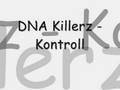 videos de DNA Killerz - Kontroll