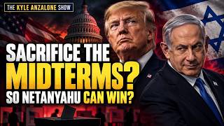 Will Trump Sacrifice the Midterms So Netanyahu Can Win Reelection?