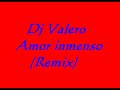 dj valero amor inmenso
