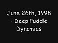 Deep Puddle Dynamics - June 26, 1998