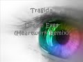 Tragida - Dream Eyes (Heartwork Remix)