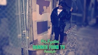 VIDEO SPOTLIGHT: Ms. Fystee "Banned From TV"