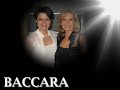 BACCARA and BLESTYASHIE 