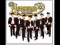 La Autoridad De La Sierra Loco Y Piromaniaco Video and Lyrics