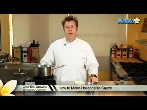 hollandaise - Check out Bas Rutten's Liver Shot on MMA Surge: http://bit.ly/MMASurgeEp1 http://www.mahalo.com/how-to-make-hollandaise-sauce In this video, Chef Eric Crowle...